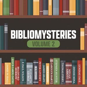 Bibliomysteries Volume 2 (The Bibliomysteries Series) - Megan Abbott (CDs)