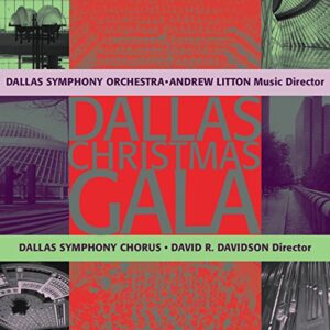 Dallas Christmas Gala - Andrew Litton (CDs)