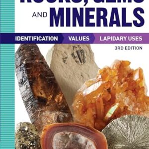 Collecting Rocks, Gems and Minerals: Identification, Values and Lapidary Uses - Polk, Patti (Equipamentos)