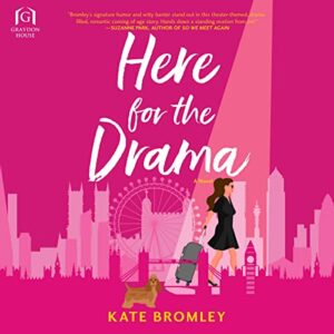 Here for the Drama - Bromley, Kate (CDs)