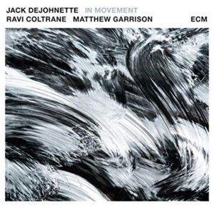 In Movement - DeJohnette/Coltrane/Garrison (CDs)