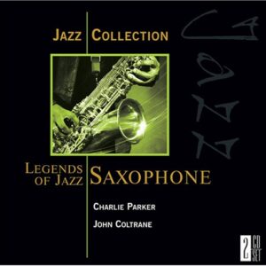 Legends of Jazz Saxophone - Parker, Charlie (CDs)