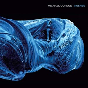 Rushes - GORDON,MICHAEL (CDs)