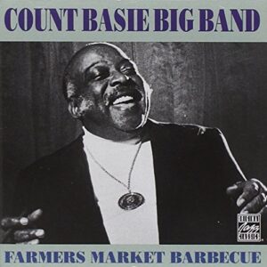 Farmer's Market Barbecue - Basie, Count (CDs)