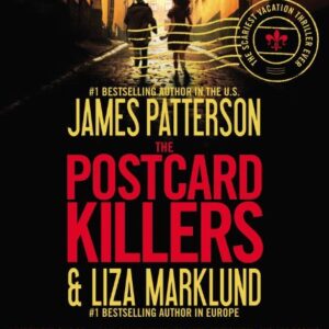 The Postcard Killers By James Patterson, Liza Marklund(A)/Katherine Kellgren(N) [Audiobook] - James Patterson (CDs)