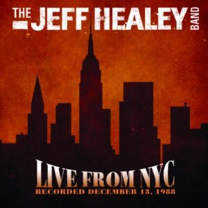 Live At The Bottom Line - The Jeff Healey Band (CDs)