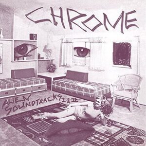 Alien Soundtracks I & II - Chrome (CDs)