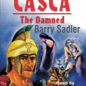 The Damned by Barry Sadler (Casca Series, Book 7) from Books In Motion.com - Barry Sadler (CDs)