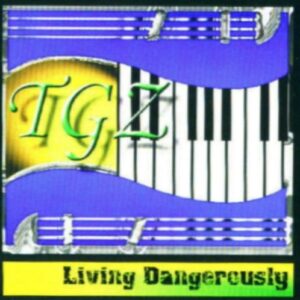 Living Dangerously - Tgz (Discos de Vinil)