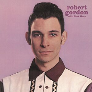 Robert Gordon with Link Wray [Disco de Vinil] - GORDON,ROBERT / WRAY,LINK (Discos de Vinil)