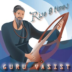 Rise 8 Times - GURU VASIST GURU VASIST (CDs)