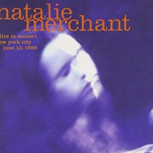 Live in Concert [Audio CD] MERCHANT,NATALIE (CDs)