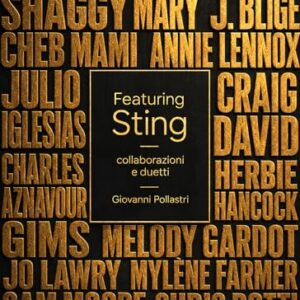 Featuring Sting: Collaborazioni e duetti (Italian Edition) - Pollastri, Giovanni (Discos de Vinil)