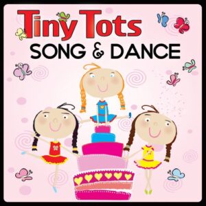 Tiny Tots Song & Dance - Various (CDs)