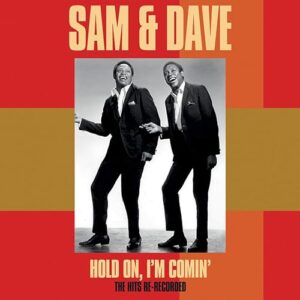 Hold On, I'm Comin': The Hits Re-Recorded - Sam & Dave (CDs)