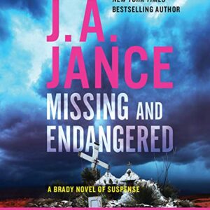 Missing and Endangered CD: A Brady Novel of Suspense - Jance, J. A (CDs)