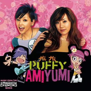 Hi Hi Puffy AmiYumi - Puffy AmiYumi (CDs)
