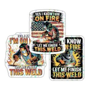 Adesivos holográficos Yes I Know I'm On Fire Let Me Finish This Weld - Decalques engraçados de vinil de soldador - Adesivos refletivos à prova d'água de humor de soldagem para caixa de ferramentas (Discos de Vinil)