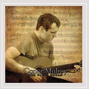 The Glass Ocean (feat. Ches Smith & Jordan Alegant) - Conor Mulroy (CDs)
