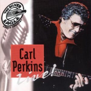 Silver Eagle Cross Country - Carl Perkins (Discos de Vinil)