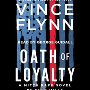 Oath of Loyalty: Volume 21 - Flynn, Vince (CDs)