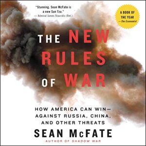 The New Rules of War: Victory in the Age of Durable Disorder - McFate, Sean (CDs)