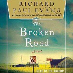 The Broken Road - Evans, Richard Paul (CDs)