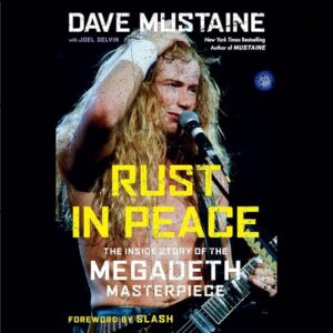 Rust in Peace: The Inside Story of the Megadeth Masterpiece - Dave Mustaine (CDs)