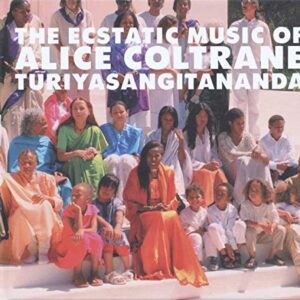 World Spirituality Classics 1: The Ecstatic Music of Turiya Alice Coltrane - COLTRANE,ALICE (CDs)