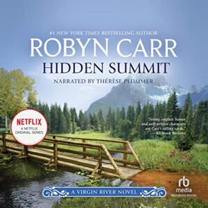 Hidden Summit (The Virgin River Series) - Robyn Carr (CDs)