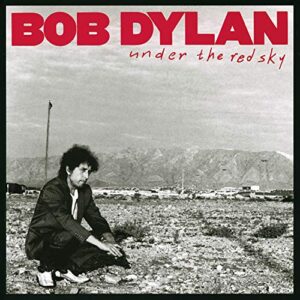 Under The Red Sky - Bob Dylan (CDs)
