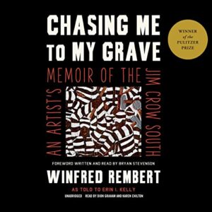 Chasing Me to My Grave: An Artist's Memoir of the Jim Crow South - Rembert, Winfred (CDs)