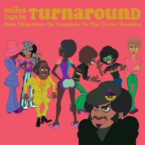 Davis, Miles Turnaround: Unreleased Rare Vinyl fro - Miles Davis (Discos de Vinil)