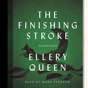 The Finishing Stroke - Queen, Ellery (CDs)