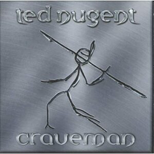 TED NUGENT - CRAVEMEN - TED NUGENT (CDs)