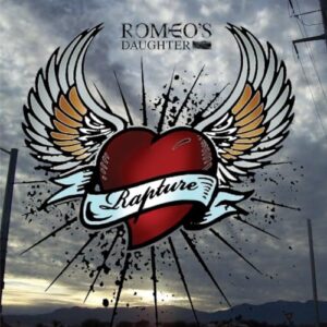 RAPTURE - Romeo's Daughter (CDs)