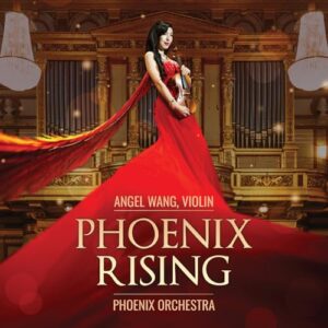 Phoenix Rising - Angel Wang (CDs)