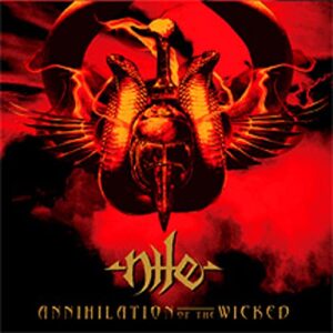 Annihilation of the Wicked - Nile (CDs)