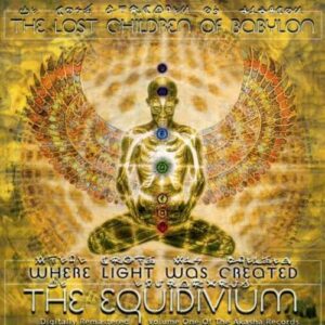 Where Light Was Created: The Equidivium - LOST CHILDREN OF BABYLON (CDs)