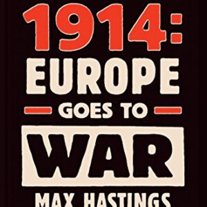 Catastrophe 1914: Europe Goes to War (English Edition) - Hastings, Sir Max (CDs)