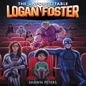 The Unforgettable Logan Foster #1 - Peters, Shawn (CDs)