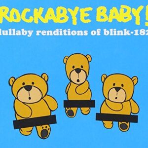 Lullaby Renditions of Blink 182 by Rockabye Baby - ROCKABYE BABY! (CDs)