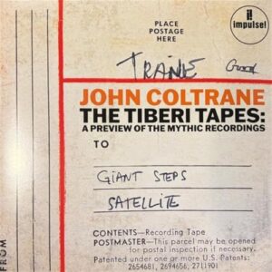The Tiberi Tapes: A Preview of the Mythic Recordings - John Coltrane (Discos de Vinil)