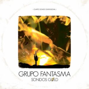 Sonidos Gold - Grupo Fantasma (CDs)