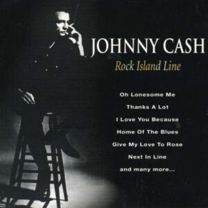 Rock Island Line - Cash, Johnny (CDs)