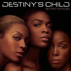 Destiny Fulfilled - Destiny's Child (CDs)