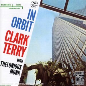 TERRY,CLARK / MONK,THELONIOUS - IN ORBIT - TERRY,CLARK / MONK,THELONIOUS (CDs)