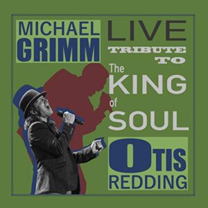 Live Tribute To Otis Redding - Michael Grimm (CDs)