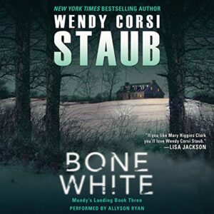 Bone White: 3 - Staub, Wendy Corsi (CDs)