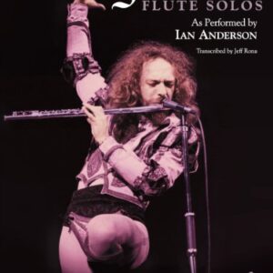 Jethro Tull - Flute Solos (Songbook): As Performed by Ian Anderson (FLUTE TRAVERSIE) (English Edition) - Tull, Jethro (CDs)